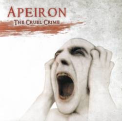 Apeiron (ITA) : The Cruel Crime